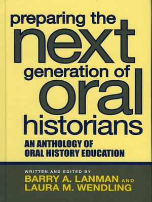 cover image of Preparing the Next Generation of Oral Historians